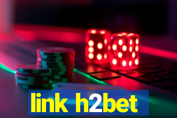 link h2bet